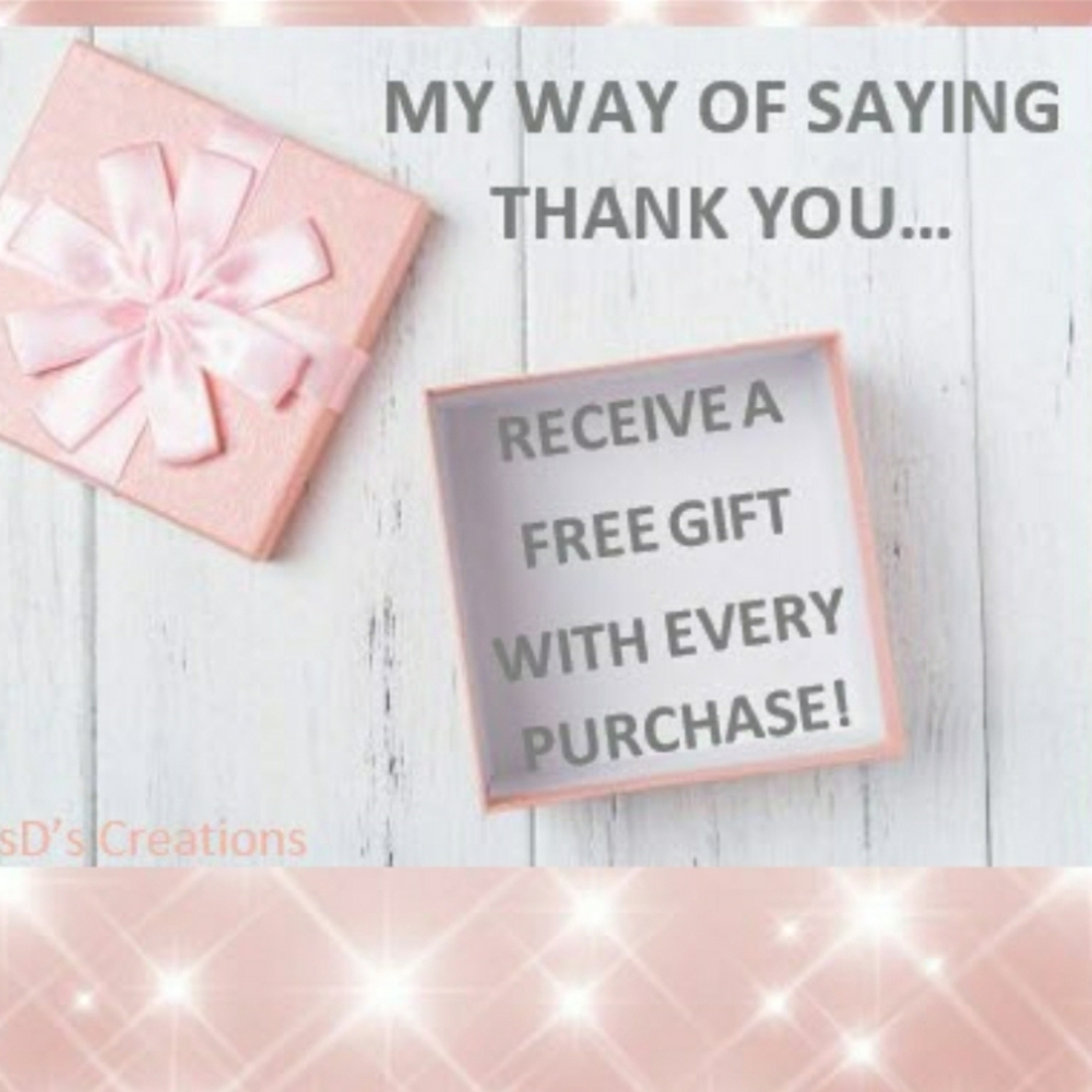 Get a free gift with any purchase!